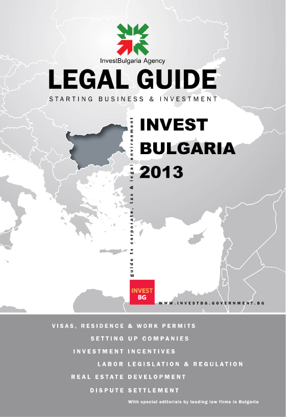 The InvestBulgaria Agency has issued Legal Guide 2013